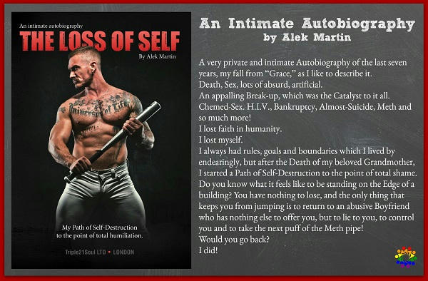 Alek Martin - The Loss of Self - An Intimate Autobiography Blurb