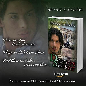 Bryan T Clark - Diego's Secret Teaser