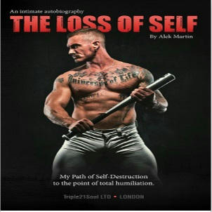 Alek Martin - The Loss of Self - An Intimate Autobiography Square