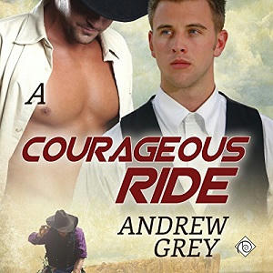 Andrew Grey - A Courageous Ride Audio Cover