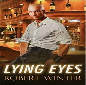 Robert Winter - Lying Eyes Square