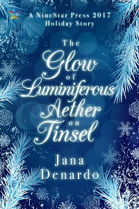 Jana Denardo - The Glow of Luminiferous Aether on Tinsel Cover