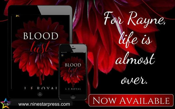 L.E. Royal - Blood Lust Now Available