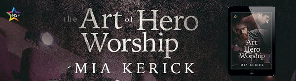 Mia Kerick - The Art of Hero Worship NineStar Banner