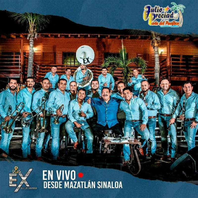 Los Ex De La Banda Ft Julio Preciado - En Vivo 2020