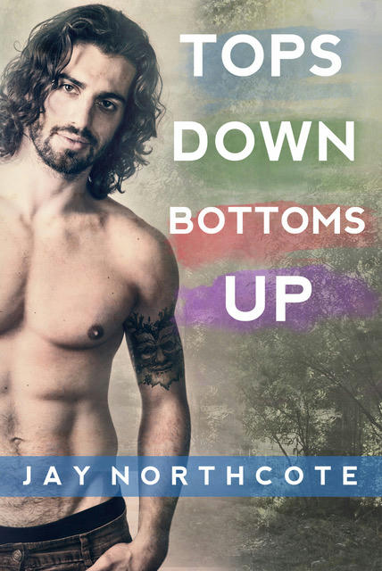 Jay Northcote - Tops Down Bottoms Up Cover