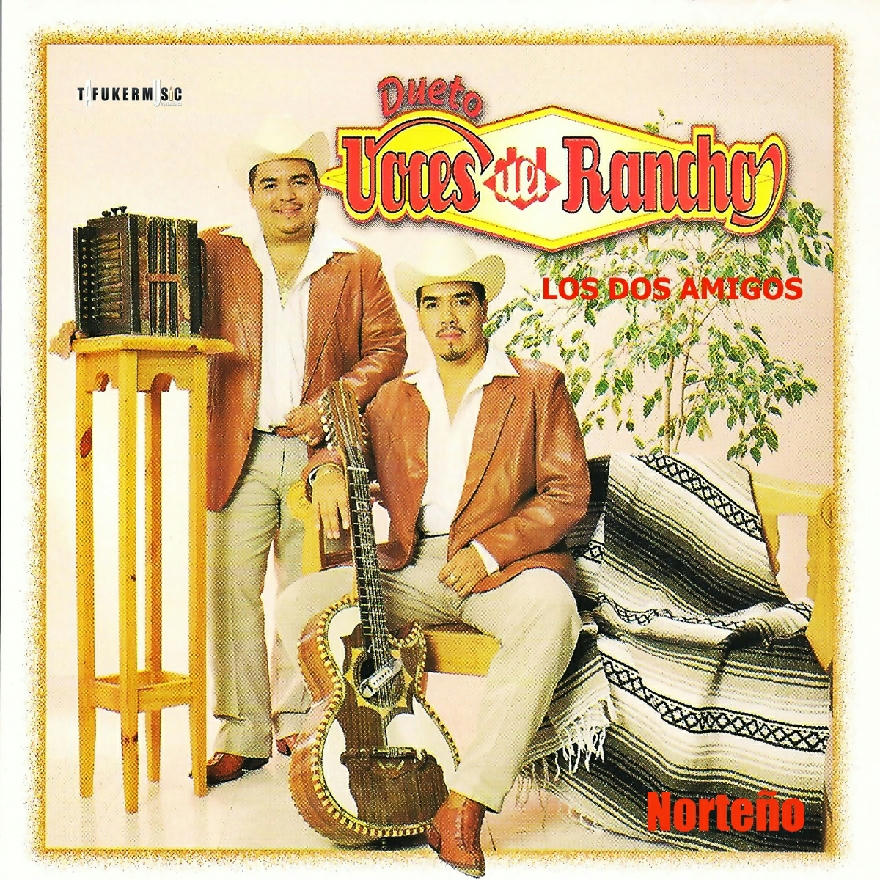Dueto Voces Del Rancho - Los Dos Amigos (ALBUM)
