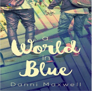 Danni Maxwell - A World In Blue Square