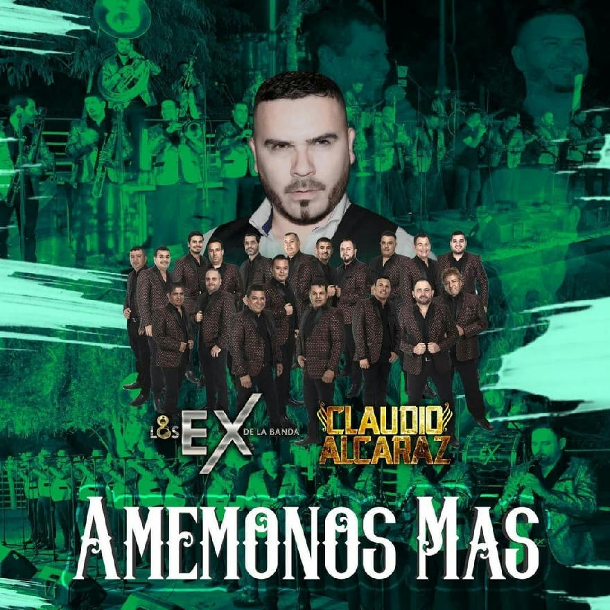 Los Ex De La Banda Ft Claudio Alcaraz - Amemonos Mas (Promo) 2020 