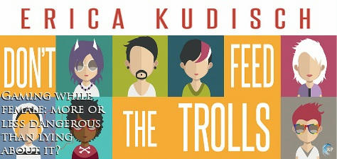Erica Kudisch - Don't Feed the Trolls Banner 2