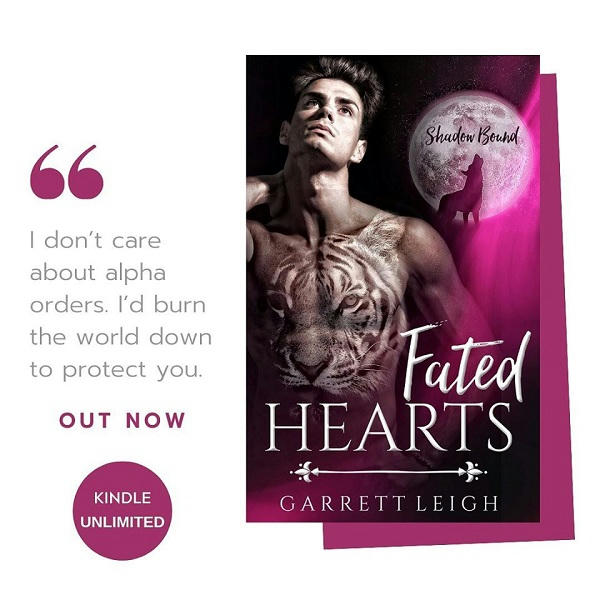 Garrett Leigh - Fated Hearts Promo 1