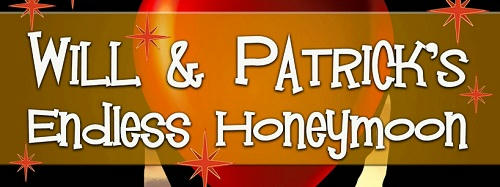 Leta Blake - Will & Patrick's Endless Honeymoon Banner