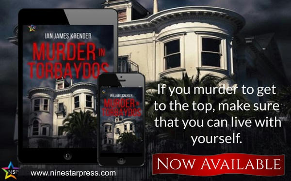 Ian James Krender - Murder in Torbaydos Now Available