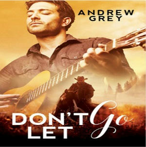 Andrew Grey - Don't Let Go Square