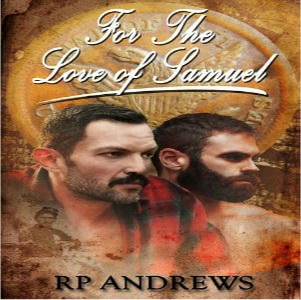 R.P. Andrews - For The Love of Samuel Square