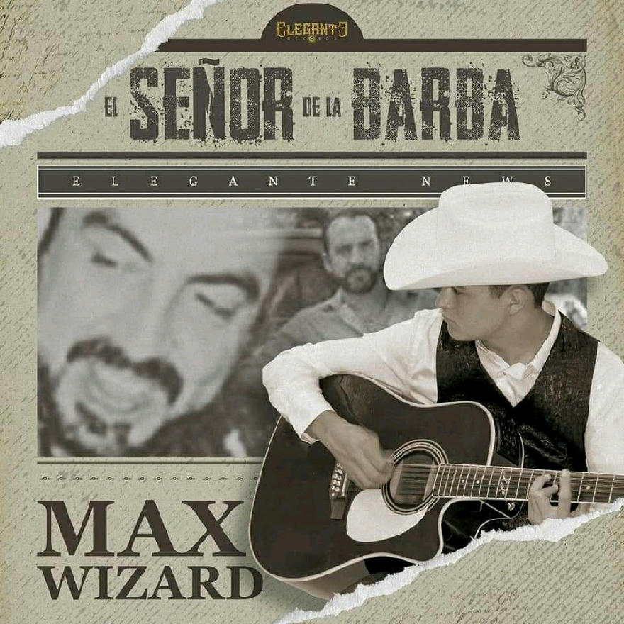 Max Wizard - El Señor De La Barba (SINGLE) 2020
