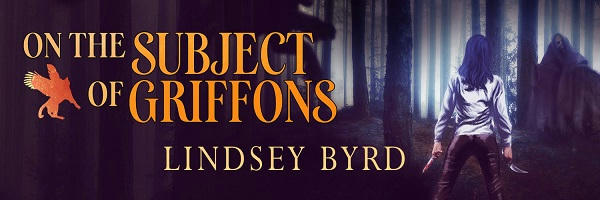 Lindsey Byrd - On The Subject of Griffons Banner