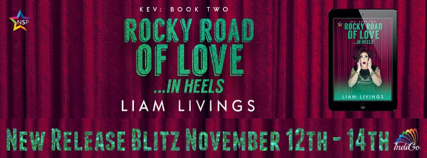 Liam Livings - Rocky Road of Love…in Heels RB Banner