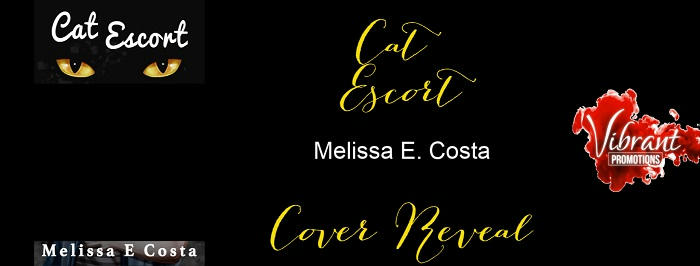 Melissa E Costa - Cat Escort Cover Reveal Banner