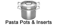 Pasta Pots & Inserts