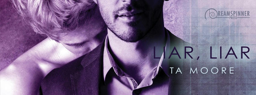 T.A. Moore - Liar, Liar Banner