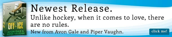 Avon Gale and Piper Vaughn - Off The Ice Riptide Banner