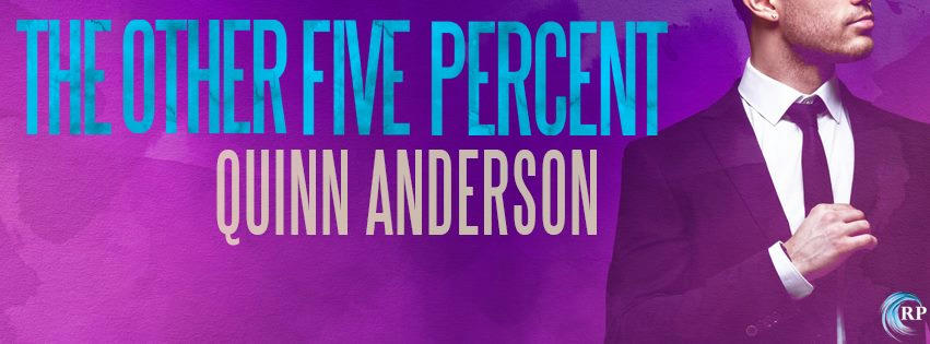 Quinn Anderson - The Other Five Percent Banner