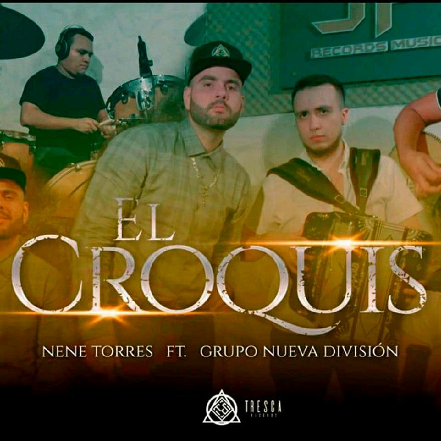 NENE TORRES FEAT GRUPO DESICION - EL CROKIS (SINGLE) 2020