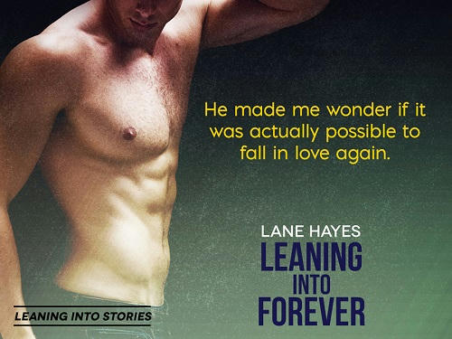 Lane Hayes - Leaning Into Forever Teaser 2
