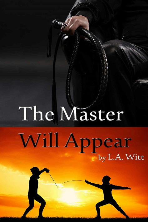L.A. Witt - The Master Will Appear Cover