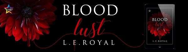 L.E. Royal - Blood Lust NineStar Banner