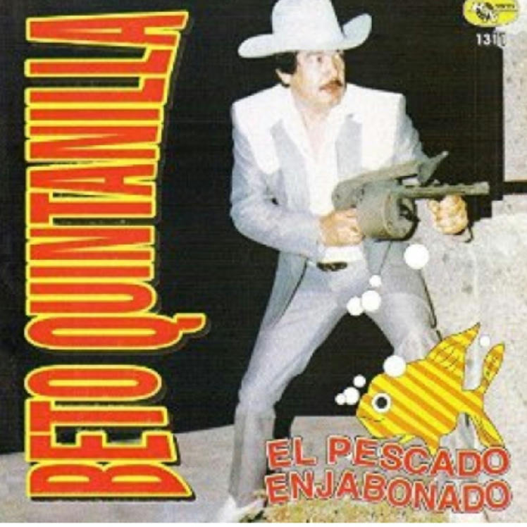 Beto Quintanilla - El Pescado Enjabonado (Album)