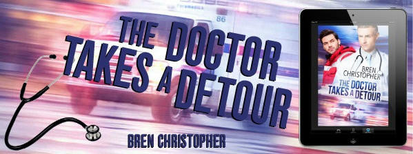 Bren Christopher - The Doctor Takes A Detour Banner