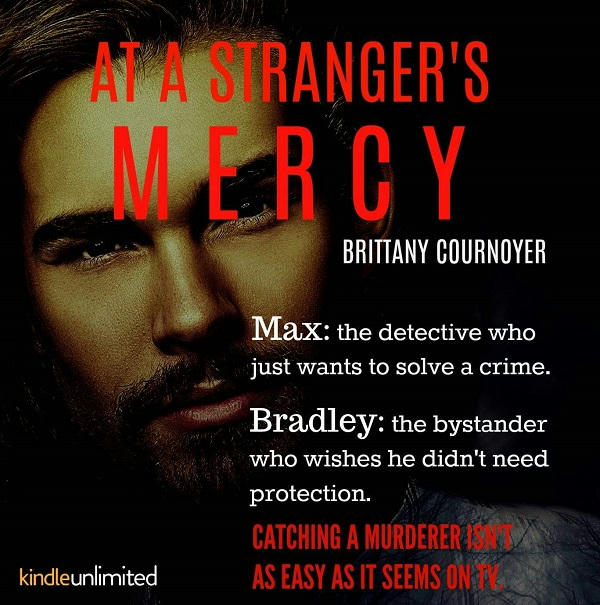 Brittany Cournoyer - At A Stranger's Mercy Graphic 2