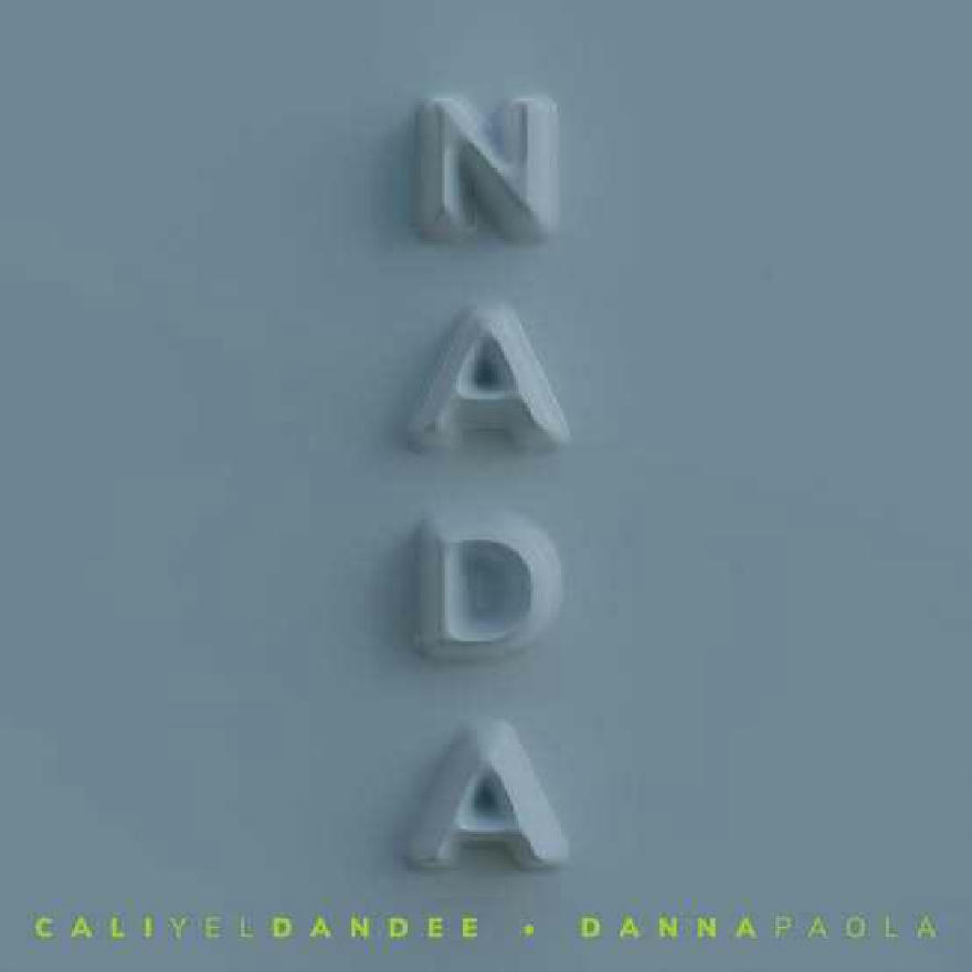 CALI Y EL DANDEE , DANNA PAOLA - NADA 2020 