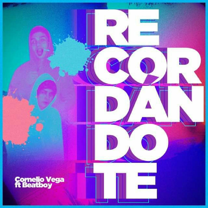 Cornelio Vega Ft BeatBoy - Recordandote (SINGLE) 2020