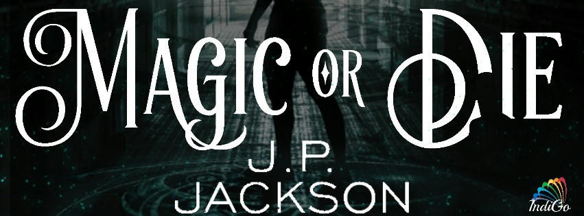 JP Jackson - Magic or Die CRBanner