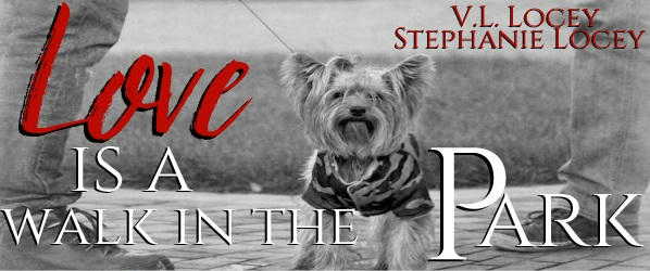 V.L. Locey & Stephanie Locey - Love Is A Walk In The Park Banner