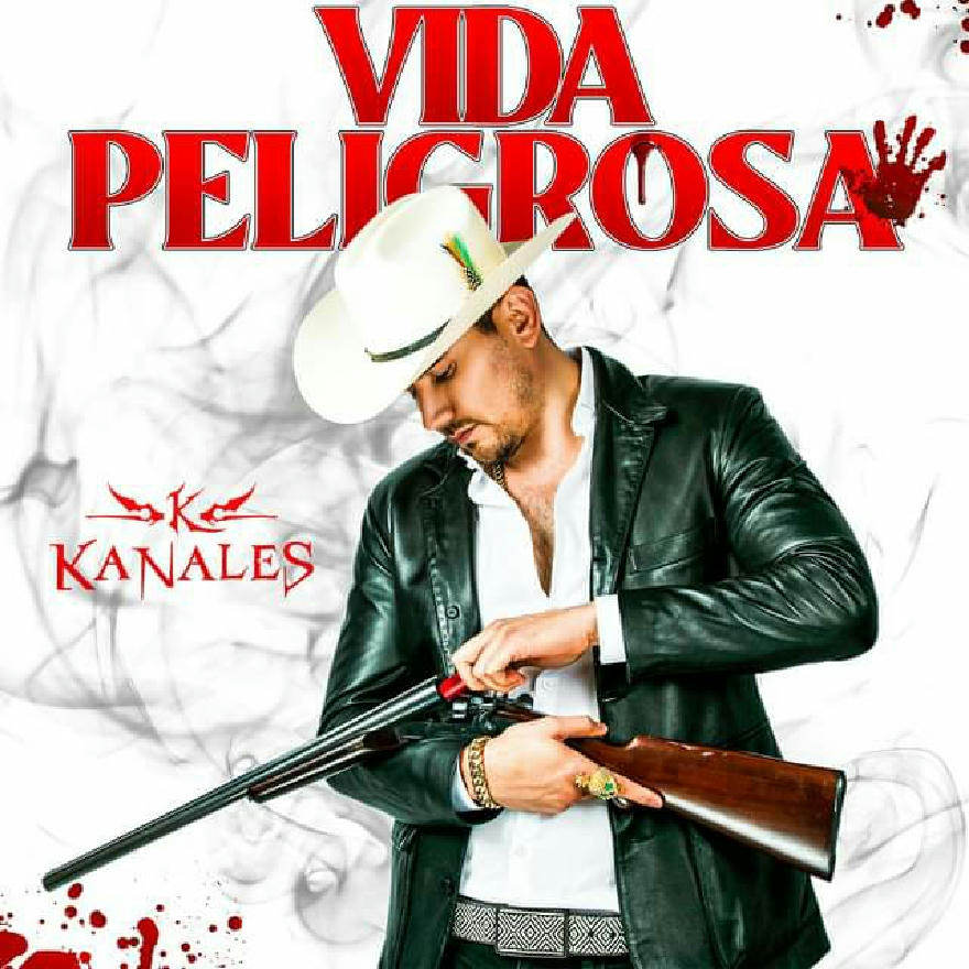 Kanales - Vida Peligrosa (SINGLE) 2020