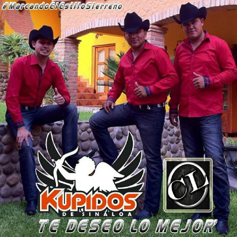 Kupidos De Sinaloa - Te Deseo Lo Mejor