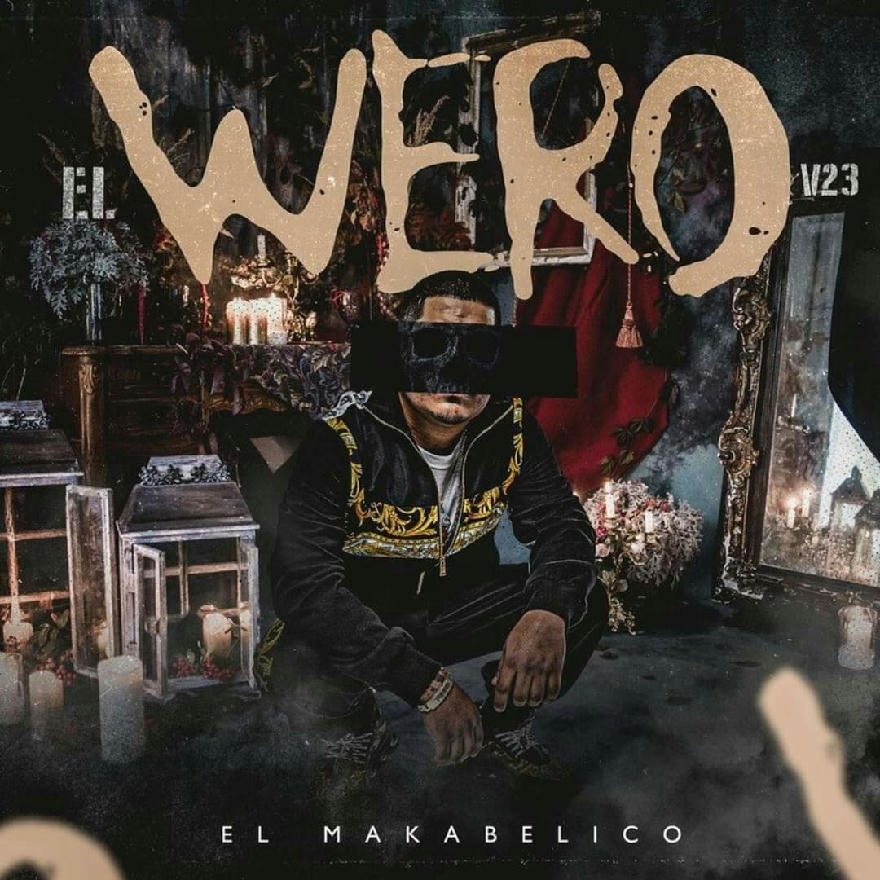 El Makabelico - El Wero V 23 (PROMO) 2020