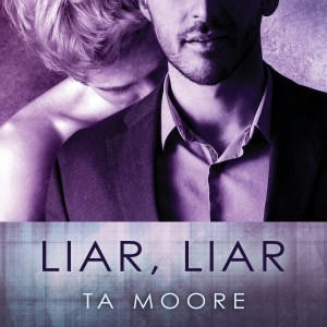 T.A. Moore - Liar, Liar Square