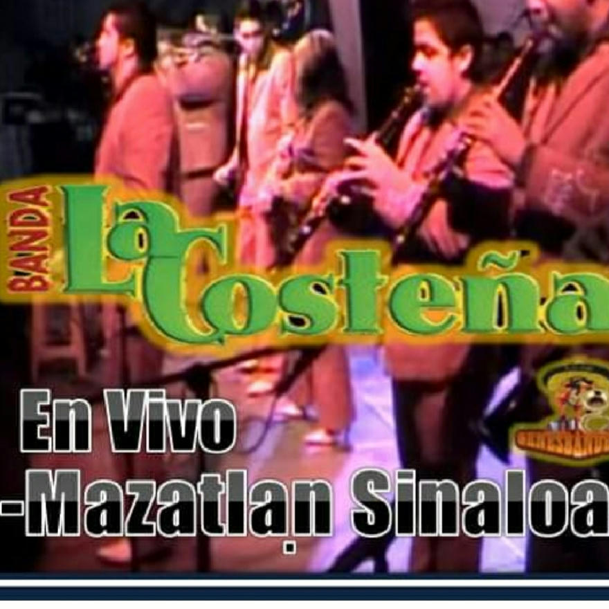 Banda La Costeña - En Vivo Desde Mazatlan Sin. (Album)