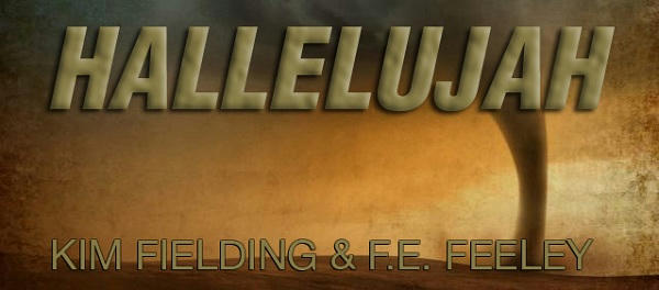 Kim Fielding and F.E. Feeley, Jr. - Hallelujah Banner