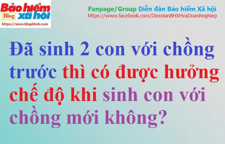 Sinh con voi chong sau co duoc huong sinh con thu 2.jpg