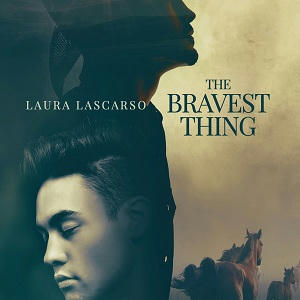 Laura Lascarso - The Bravest Thing Square