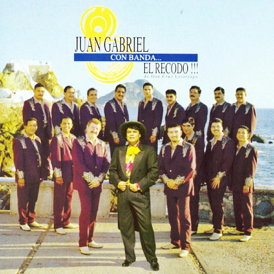 Juan Gabriel - Con Banda El Recodo (ALBUM)