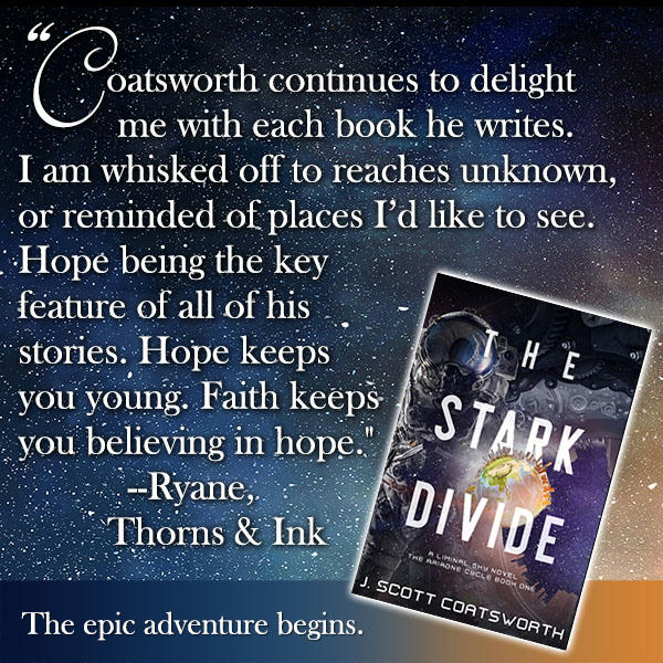 J. Scott Coatsworth - The Stark Divide Promo 4