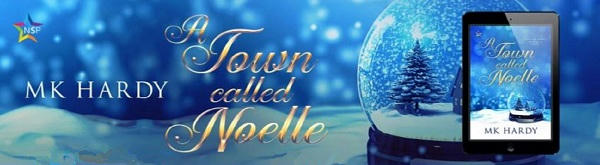 M.K. Hardy - A Town Called Noelle NineStar Banner