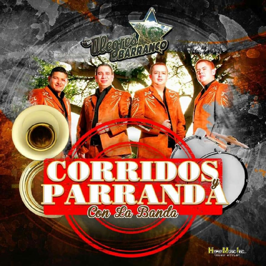 Los Alegres Del Barranco - Corridos Y Parranda Con La Banda (ALBUM)
